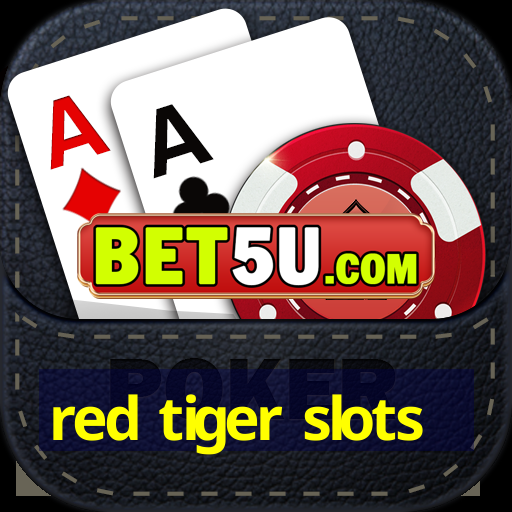 red tiger slots